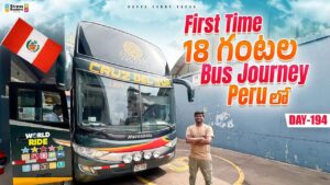 Read more about the article 1st time 18 Hours Bus Journey in Peru | WORLD RIDE DAY 194 | Bayya Sunny Yadav