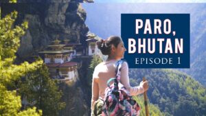 Read more about the article Solo in Paro Bhutan | Tiger’s Nest visit | Bhutan Travel Guide | Bhutan Series Ep 1 | Tanya Khanijow