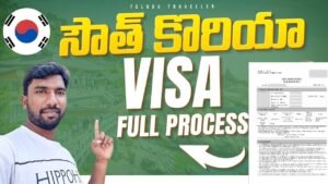 Read more about the article South Korea full Visa process | Telugu Traveller