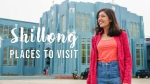 Read more about the article Top 5 Places in Shillong, Meghalaya | Best Places to Visit! Tanya Khanijow