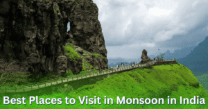 Read more about the article Best Places to Visit in Monsoon in India